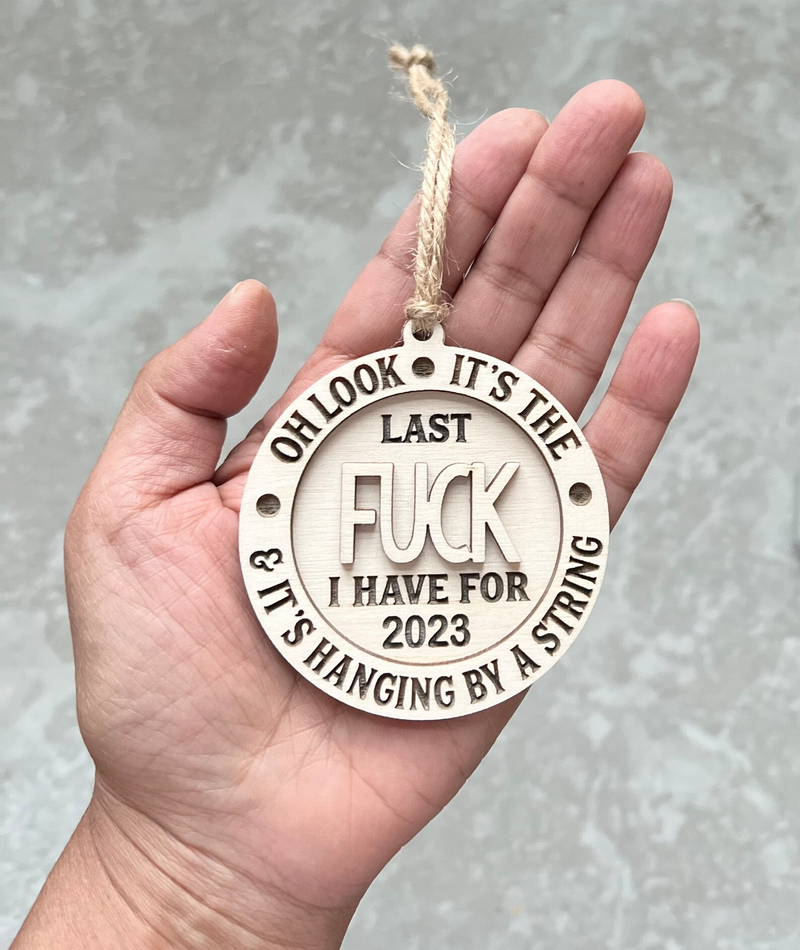 Last F*ck Ornament